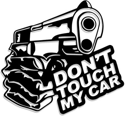 Decus Shop Don't Touch My car Pistole 2779 // Sticker Aufkleber vers. Größe Farbe