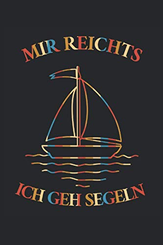 Segelboot Segelschiff Kapitän Mir Reichts Ich Geh Segeln Bootsbesitzer: RÄTSELBUCH - Lustiges Line Art Segelboot Seefahrer Design, Retro Geschenkidee ... Notiz, Buch, Sketch, Planer, Geburtstag