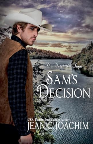Sam's Decision (The Catskills Saga, Band 3)