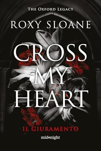 Cross my heart. Ediz italiana (Midnight)
