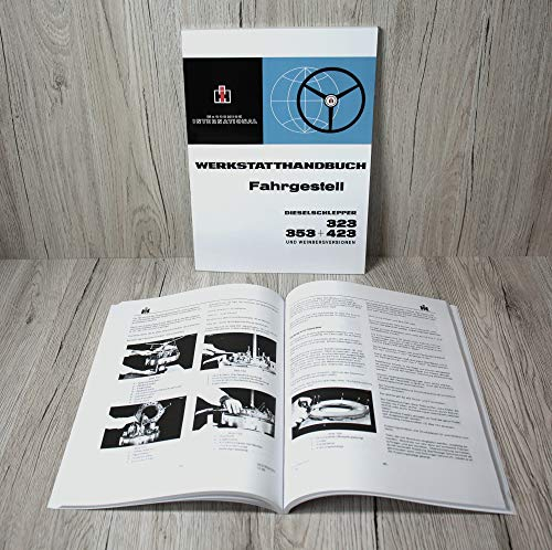 IHC MC CORMICK Werkstatthandbuch Fahrgestell Traktor 323 353 423 und Weinbergversionen auch passend für 453 da Baugleich