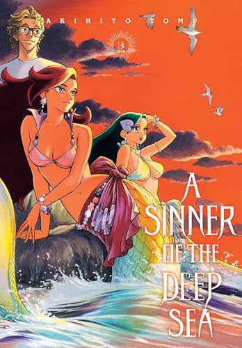 A Sinner of the Deep Sea, Vol. 3: Volume 3 (A SINNER OF DEEP SEA GN)