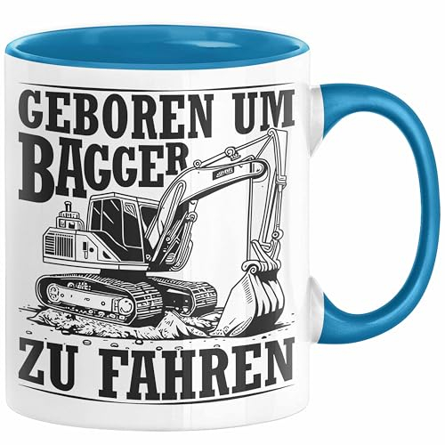 Baggerfahrer Tasse Geschenk Baggerfahrender Geboren Um Bagger Zu Fahren Geschenkidee Baustelle (Blau)