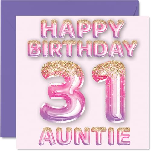 31st Birthday Card for Auntie, Pink & Purple Glitter Balloons | Happy Birthday Cards for 31 Year Old Aunt Aunty from Nephew Niece, 145mm Bday Greeting Cards Gift