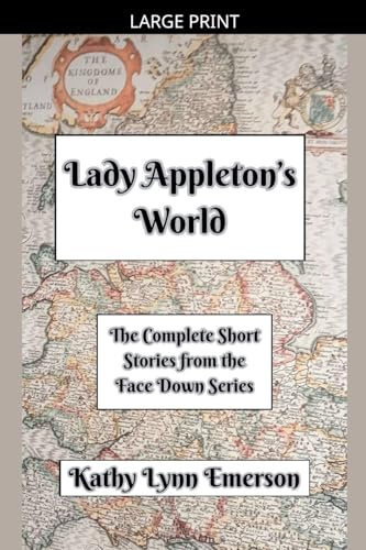 Lady Appleton's World (Face Down Mysteries)