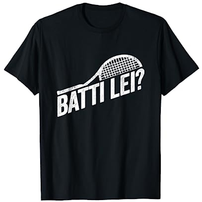 Batti Lei? Detto Divertente Giocatore Di Tennis Maglietta