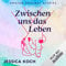 Zwischen uns das Leben: Die Farben des Lebens 1