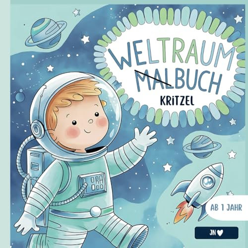 Mein erstes Malbuch: Erstes Ausmalbuch für Kinder ab 1 Jahr. Mein Weltraumbuch