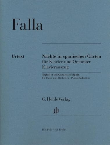 Nächte in spanischen Gärten für Klavier und Orchester; Klavierauszug: Besetzung: Zwei Klaviere zu vier Händen (G. Henle Urtext-Ausgabe)