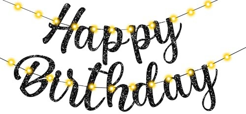 Vorbespanntes schwarzes Happy Birthday Banner mit Lichtern – leuchtendes Geburtstagsschild für Männer – perfekte Happy Birthday Dekorationen – Happy Birthday Banner