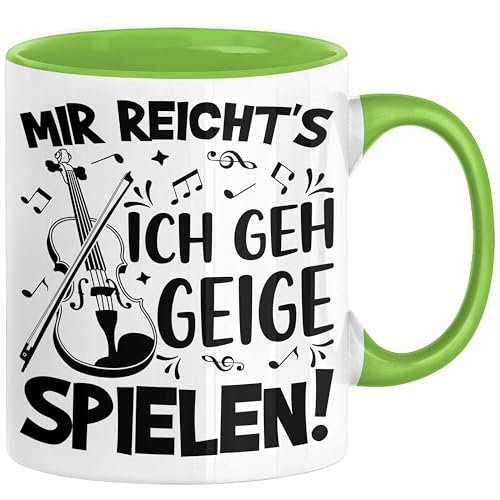 Trendation - Geigenspieler Geschenk Tasse Geigenspielerin Kaffee-Becher Geigen Spruch Mir Reichts Ich Geh Geige Spielen (Grün)