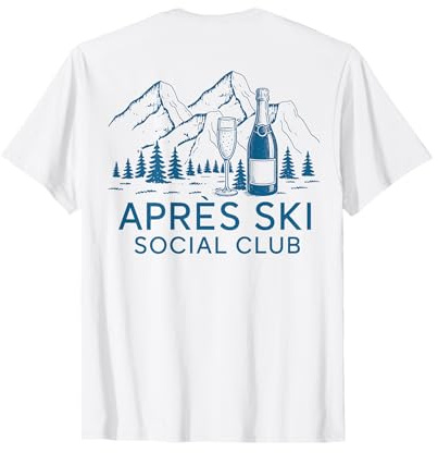 Apres Ski Social Club Skifahren Winter Party Alpen T-Shirt