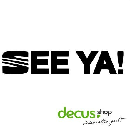 Decus Shop See YA Seat // Sticker OEM JDM Style Aufkleber