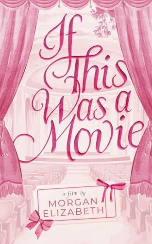 If This Was a Movie: A Single Dad Nanny Christmas Romantic Comedy (Evergreen Park Book 2) (English Edition)