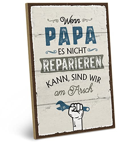 ARTFAVES® Wandbild Holzschild mit Spruch - WENN PAPA ES NICHT REPARIEREN KANN - Türschild Retro Vintage Deko Bild Geschenk - Vatertag
