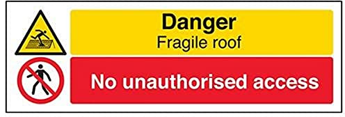 V Safety Danger, Fragile Roof/No Unauthorised Access Sign - 300mm x 100mm - 2mm Rigid Plastic