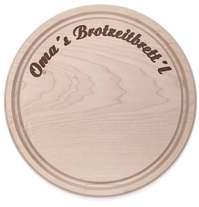 Frühstücksbrett Oma`s Brotzeitbrett'l - personalisiert Brett rund mit Rille - mit Gravur personalisiertes Brett Ahorn