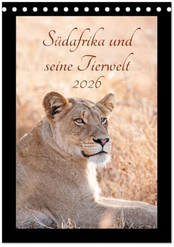 Südafrika und seine Tierwelt (Tischkalender 2026 DIN A5 hoch), CALVENDO Monatskalender: Die artenreiche Tierwelt Afrikas ist in dieser Form ... sie hier in diesem Kalender. (CALVENDO Tiere)