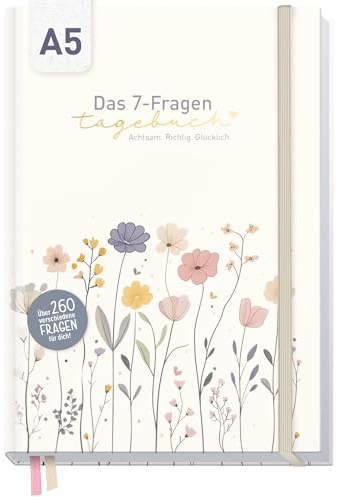 paper&you Das 7-Fragen-Tagebuch A5 für 6 Monate Flower Joy | Achtsamkeitstagebuch für Erwachsene, Dankbarkeitstagebuch, Erfolgsjournal & Habit Tracker – Daily Journal zum Ausfüllen