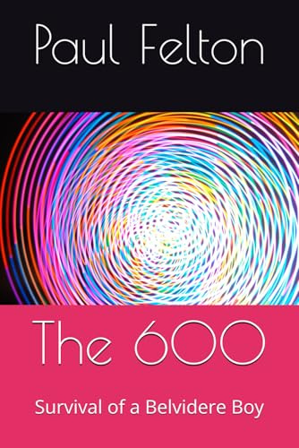The 600: Survival of a Belvidere Boy