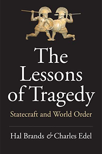 The Lessons of Tragedy: Statecraft and World Order (English Edition)