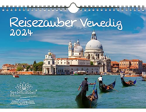 Reisezauber Venedig DIN A4 Kalender für 2024 Urlaub Strand Meer Italien Mediterran Rialto Gondel - Seelenzauber