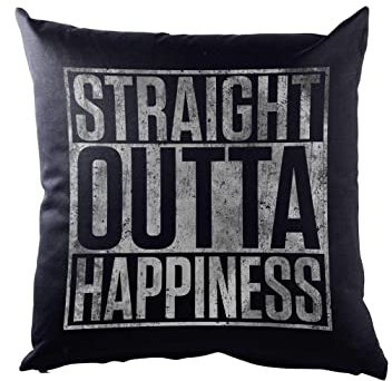 Urban Backwoods Straight Outta Happiness Kissen Dekokissen