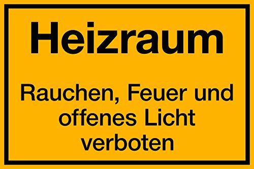 Heizraum - Rauchen, Feuer und offenes Licht verboten Schild 300 x 200 mm 1,5mm dick