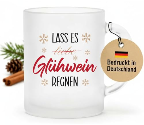 LIEBTASTISCH - Lass es Glühwein regnen - Glühweintasse mit Spruch - zum Wichteln - Nikolaus - lustiger, witzig - Geschenk für Freunde