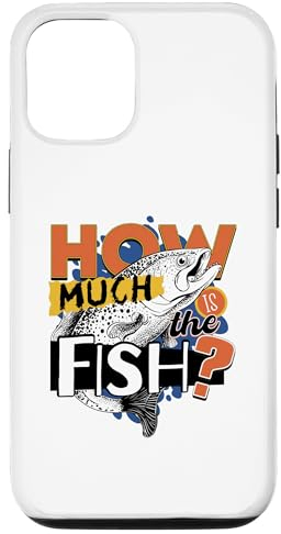 Hülle für iPhone 12/12 Pro Wie viel kostet der Fisch lustige Fischer