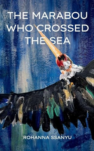 The Marabou Who Crossed the Sea