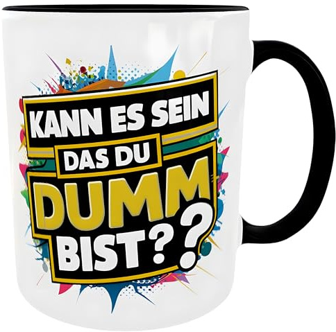 Lustige Bürotasse Kann es sein, dass du DUMM bist? 300ml Kaffeebecher, Spülmaschinenfest, Humorvoll fürs Büro, Geschenk nervige Kollegen, beste Kollegin, lustige Tasse mit Spruch (schwarz)