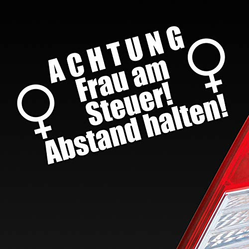 Hellweg Druckerei Achtung Frau am Steuer! Abstand halten! Auto Aufkleber Sticker Heckscheibenaufkleber