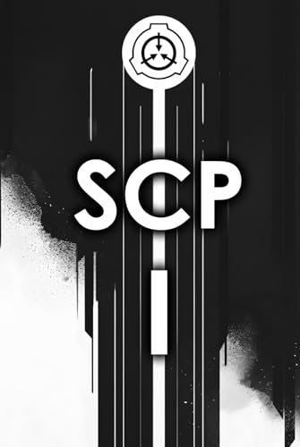 SCP Foundation: Volume I