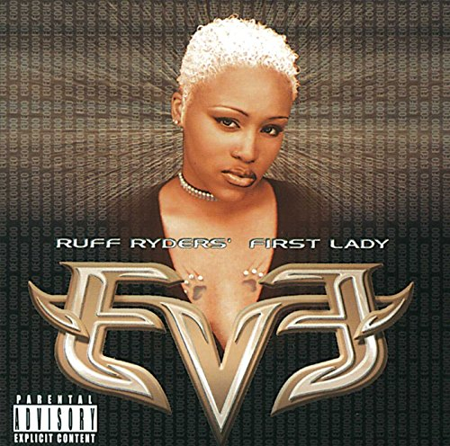 Let There Be Eve...Ruff Ryders' First Lady (Explicit Version)