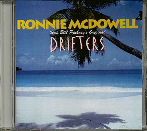 Ronnie McDowell With Bill Pinkey's Original Drifters