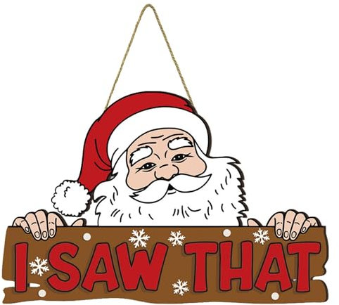 Cartello in legno con scritta in inglese Merry Christmas, cartello di benvenuto per porta d'ingresso, con scritta I SAW THAT Santa, in legno, da appendere alla porta di benvenuto