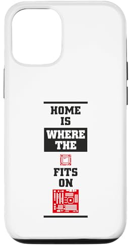 Funny Home Is Where CPU Fits On Motherboard Case for iPhone 12/12 Pro
