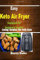Easy Keto Air Fryer Cookbook for Beginners on Plan: Losing Surplus Fat with Ease