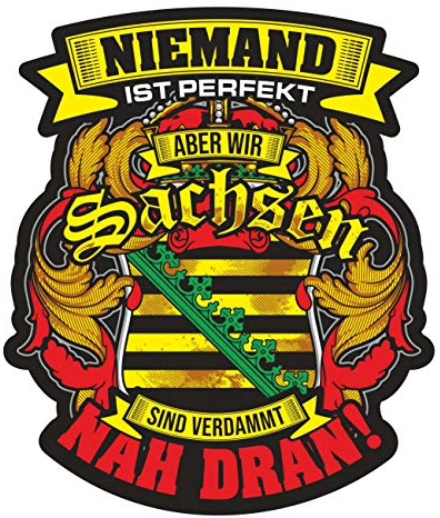 Spaß Kostet Aufkleber Sachsen sind nah dran (Wetterfest)