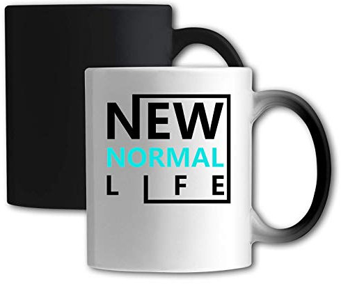 New Normal Life World is Different Magische Tasse Keramik