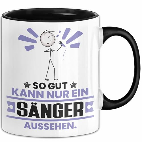 Sänger Geschenk Tasse So Gut Kann Nur Ein Sänger Aussehen Geschenkidee Kaffee-Becher (Schwarz)