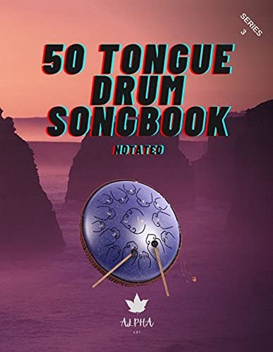 Tongue Drum Songbook: 50 Mixed songs for Tongue Drum 8,5X11, 66 pages (Tongue Drum Song Book) (English Edition)