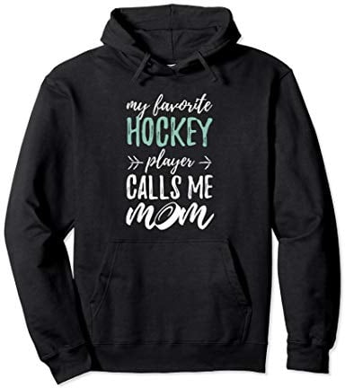 My Favorite Hockey Player Calls Me Mom Geschenk Hockey Pullover Hoodie