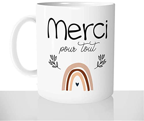 Mug-Cadeau Merci Pour Tout - Tasse Café Thé Idée Cadeau Original Remercier Remerciement Dire Merci - Noël Anniversaire