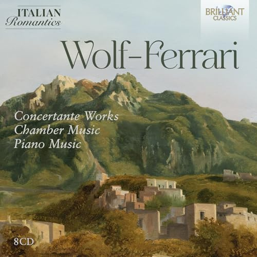 Wolf-Ferrari Collection (Italian Romantics Series)