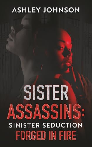 Sister Assassin: Sinister Seduction