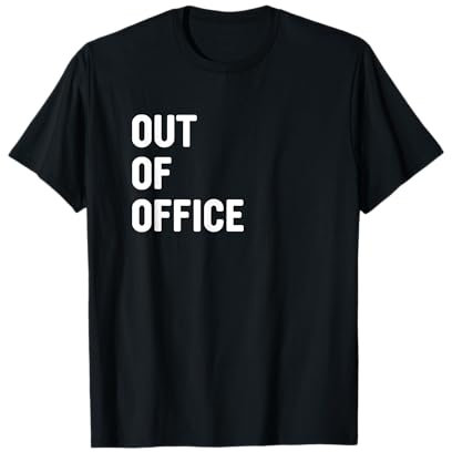 Out of office - Camiseta de oficina en casa Camiseta