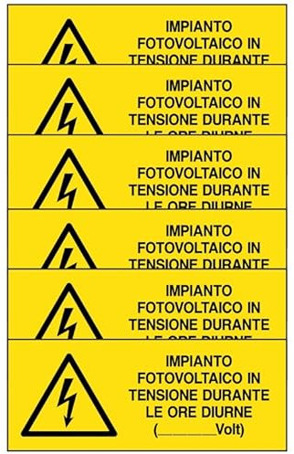 GLOBAL KIT DI 6 ADESIVI UNI - IMPIANTO FOTOVOLTAICO IN TENSIONE DURANTE LE ORE DIURNE - Pittogramma ISO 7010 Con Stampa Diretta U.V. (IDEALE ANCHE PER ESTERNO) (15X6 CM)