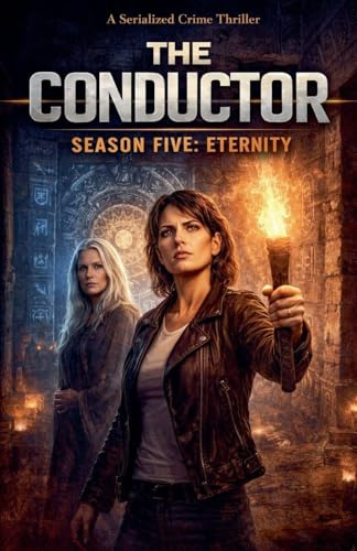 The Conductor Season Five-Eternity